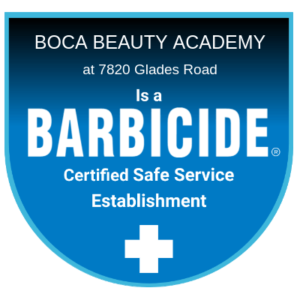 Boca Beauty Academy Barbicide Certified Safe Service Establishment South Florida